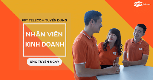 Fpt Telecom Tuyển Dụng Nhân Viên Kinh Doanh [Cần Gấp]