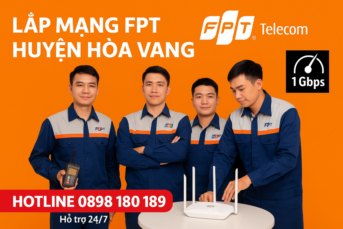 Lắp mạng FPT Huyện Hòa Vang – Đăng ký internet cáp quang tốc độ cao tại Đà Nẵng