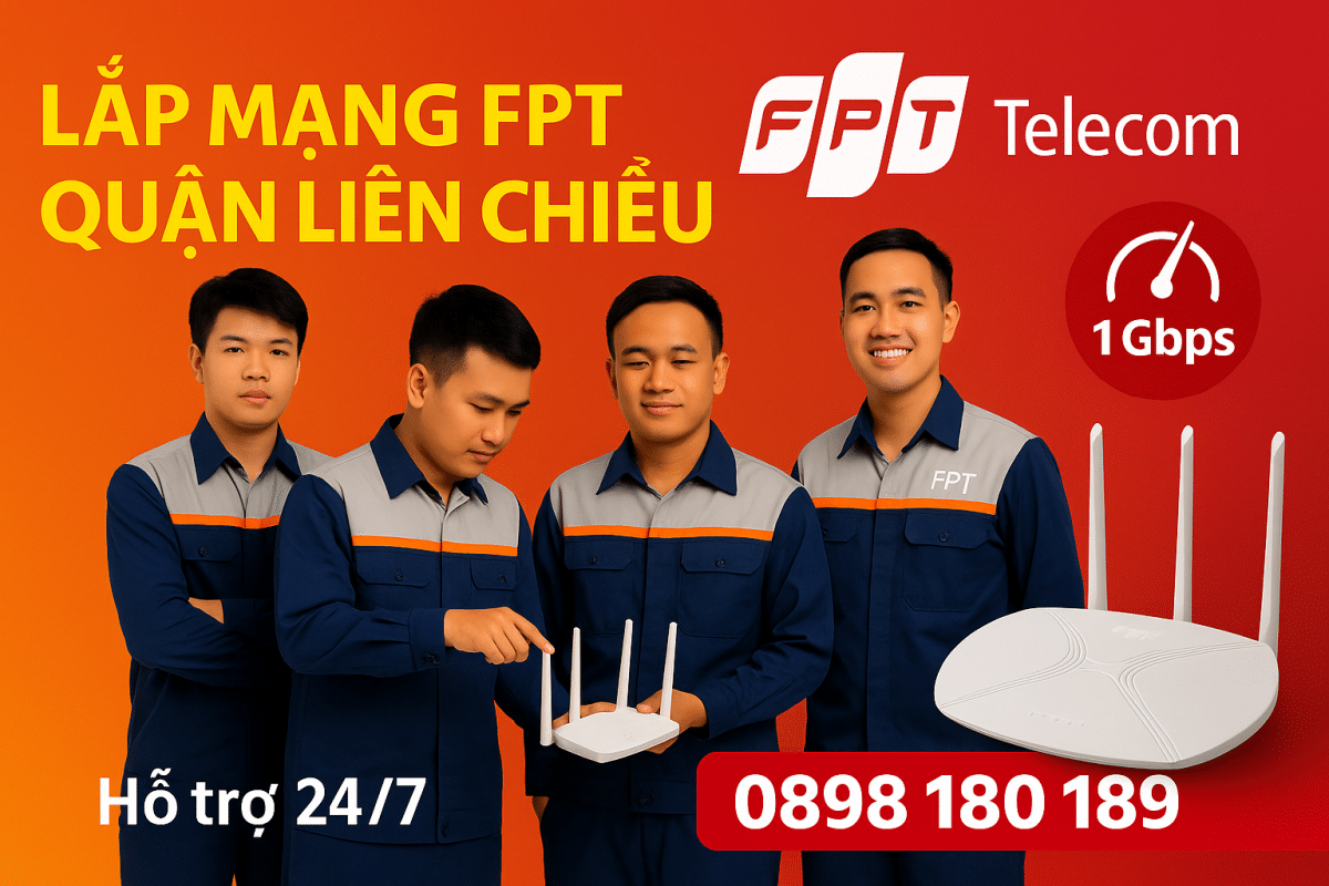 Lắp mạng FPT Quận Liên Chiểu – Đăng ký internet cáp quang tốc độ cao tại Đà Nẵng