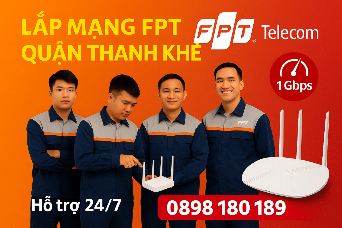 Lắp mạng FPT Quận Thanh Khê – Đăng ký internet cáp quang tốc độ cao tại Đà Nẵng