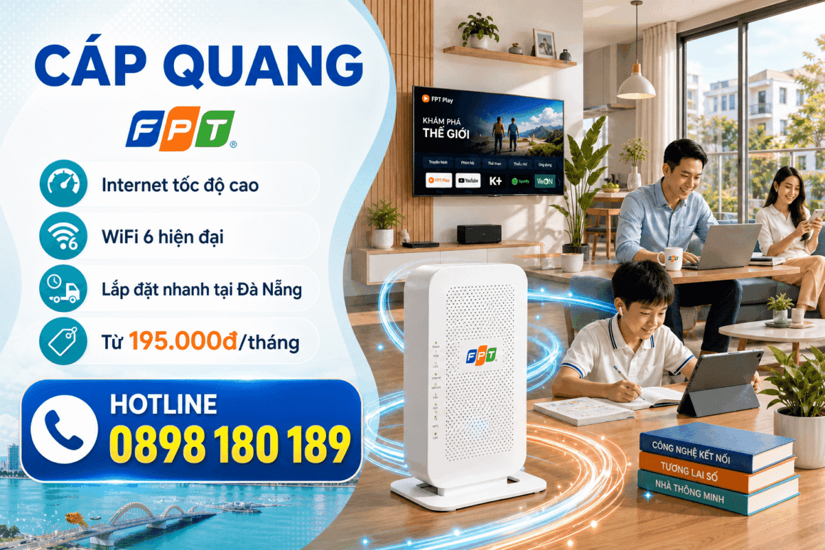Cáp Quang FPT với Internet tốc độ cao, WiFi 6 và hotline đăng ký 0898 180 189