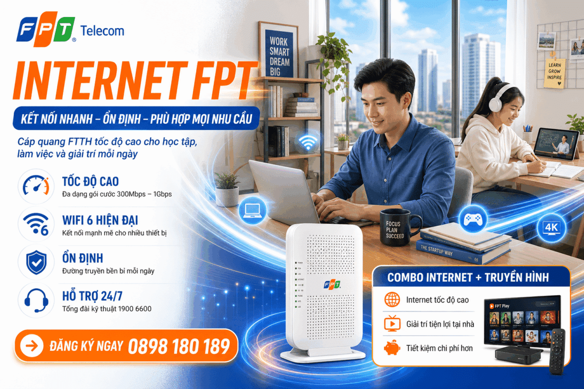 Internet FPT với bảng giá gói cước, WiFi 6 và combo truyền hình cho gia đình